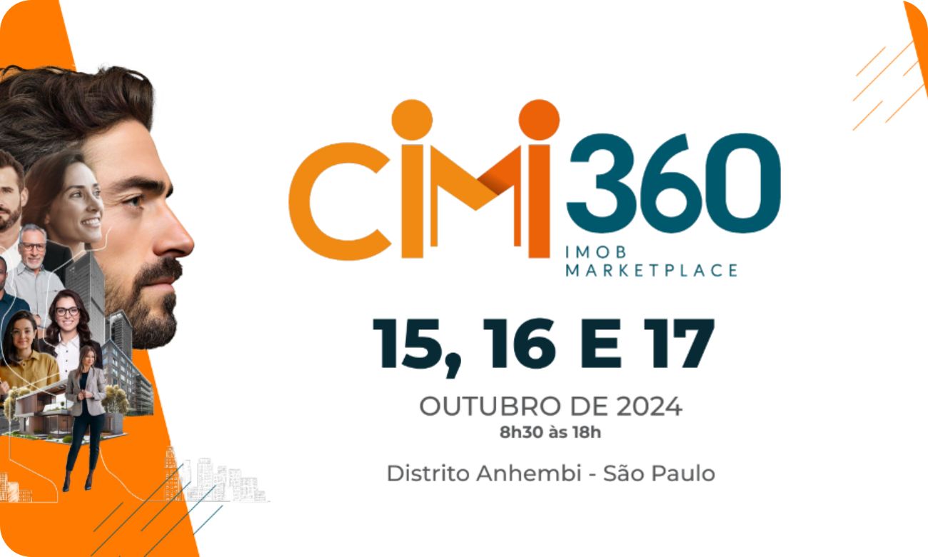 CIMI 360: O Maior Evento Imobiliário da América Latina